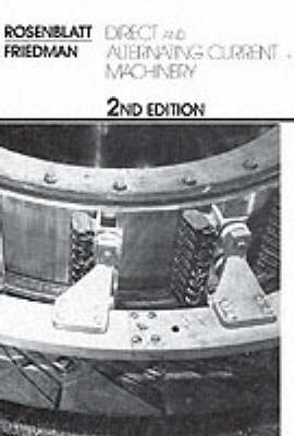 Direct and Alternating Current Machinery (Paperback)