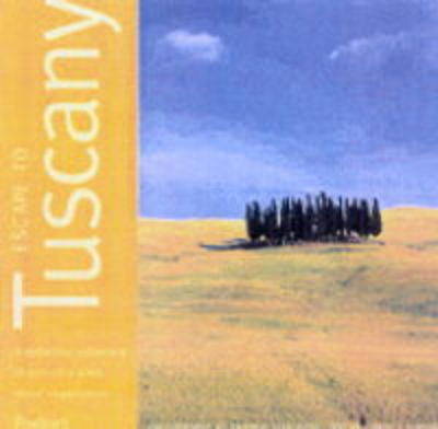 Escape to Tuscany - Fodor's (Hardback)