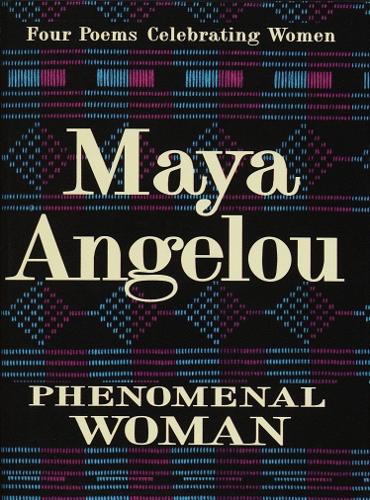 Phenomenal Woman By Maya Angelou Waterstones