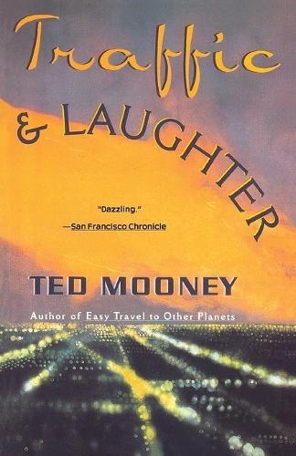 Traffic and Laughter (Paperback)