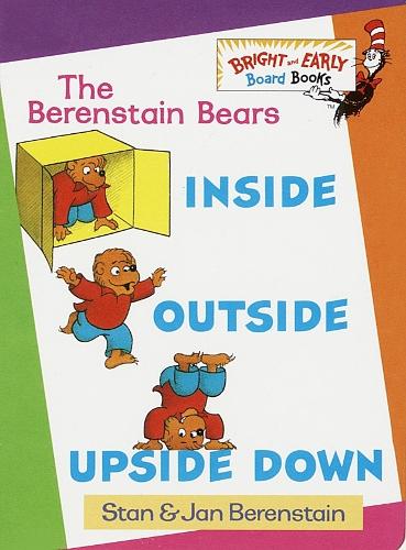 The Berenstain Bears inside, outside, Upside down (Paperback)