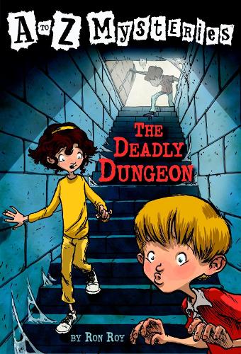 The Deadly Dungeon - A to Z Mysteries (Paperback)