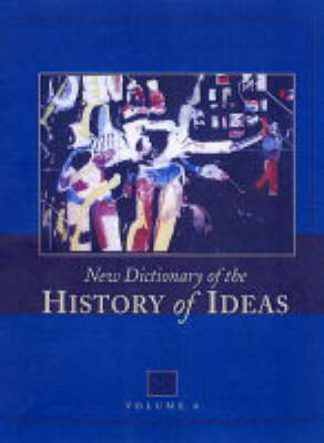 New Dictionary of the History of Ideas (Hardback)
