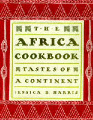 The Africa Cookbook: Tastes of a Continent (Paperback)