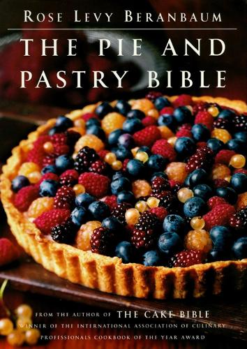 The Pie and Pastry Bible (Hardback)