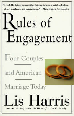 Rules of Engagement: Four Couples and American Marriage Today (Paperback)