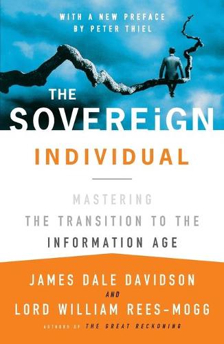 sovereign individual mastering the transition to the information age