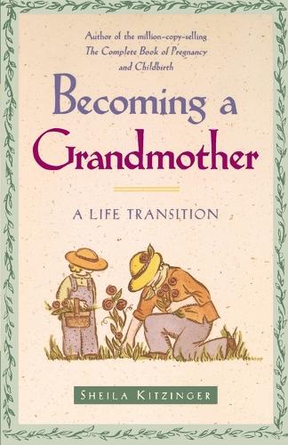 Becoming a Grandmother: A Life Transition (Paperback)