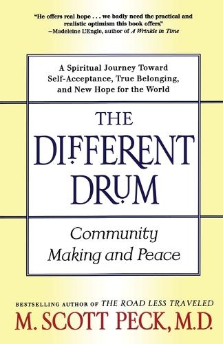 The Different Drum: Community Making and Peace (Paperback)
