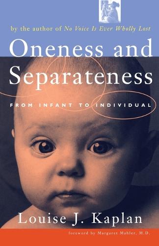 Oneness and Seperateness: From Infant to Individual (Paperback)