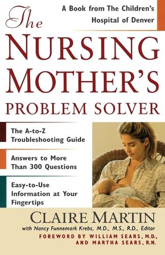 The Nursing Mother's Problem Solver (Paperback)