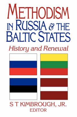 Methodism in Russia and the Baltic States: History and Renewal (Paperback)