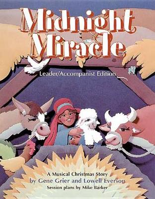 Midnight Miracle: Leader/accompanist Edition (Paperback)
