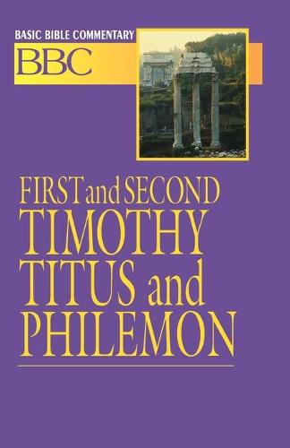 First and Second Timothy, Titus and Philemon - Basic Bible Commentary S. (Paperback)