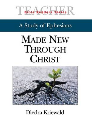 Bible Readers Series a Study of Ephesians Leader: Newness Through Christ (Paperback)