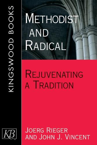 Methodist and Radical (Paperback)
