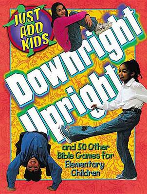 Downright Upright (Paperback)