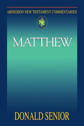 Matthew - Abingdon New Testament Commentaries (Paperback)
