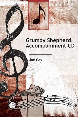 Grumpy Shepherd: Accompaniment Compact Disc (CD-Audio)