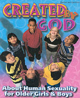 Created by God: Student's Guide: About Sexuality for Older Children (Paperback)