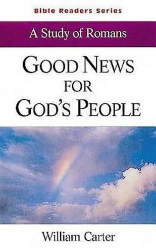 Good News for God's People: Study of Romans (Paperback)