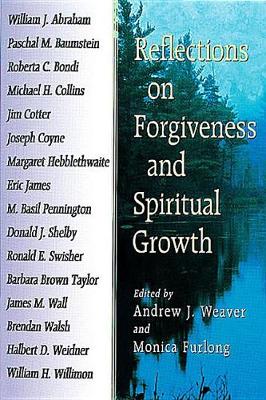 Reflections on Forgiveness and Spiritual Growth (Paperback)