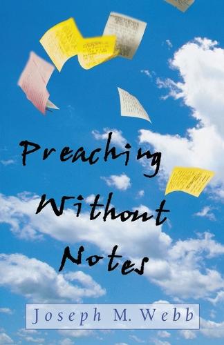 Preaching without Notes (Paperback)