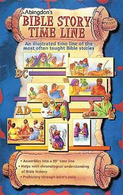 Abingdon's Bible Story Time Line: An Illustrated Time Line of the Most Often Taught Bible Stories (Paperback)