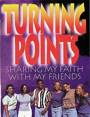 Turning Points: Youth Reaching Youth (Paperback)