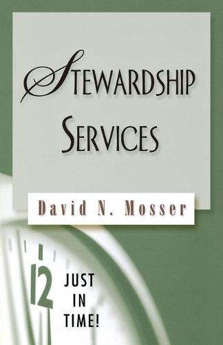 Stewardship Services - Just in Time! S. (Paperback)