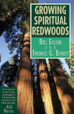Growing Spiritual Redwoods (Paperback)