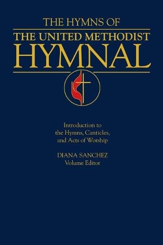 Hymns of the United Methodist Hymnal by Diana Sanchez | Waterstones