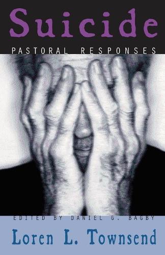 Suicide: Pastoral Responses (Paperback)