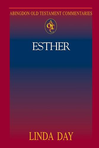 Esther - Abingdon New Testament Commentaries (Paperback)