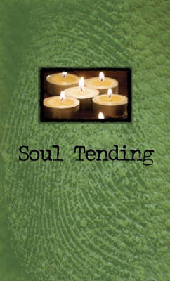 Soul Tending (Leather / fine binding)