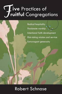 Five Practices of Fruitful Congregations (Paperback)
