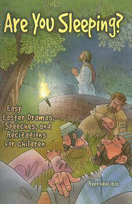 Are You Sleeping?: Easy Easter Dramas, Speeches and Recitations for Children (Paperback)