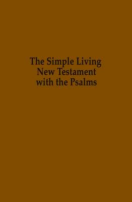 The Simple Living New Testament with the Psalms: New Revised Standard Version (NRSV) (Leather / fine binding)