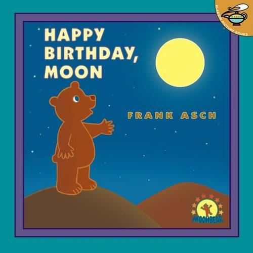 Happy Birthday, Moon by Frank Asch | Waterstones
