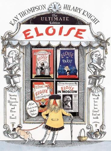 Eloise: The Ultimate Edition - Eloise (Hardback)