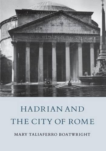 Hadrian and the City of Rome (Paperback)