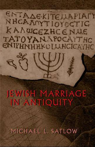 Jewish Marriage in Antiquity (Hardback)