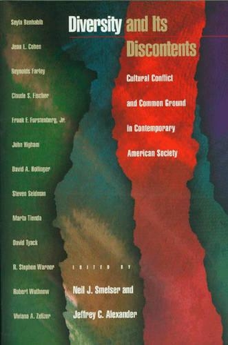Diversity and Its Discontents: Cultural Conflict and Common Ground in Contemporary American Society (Paperback)