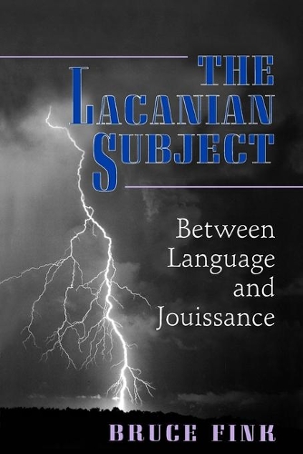 The Lacanian Subject - Bruce Fink