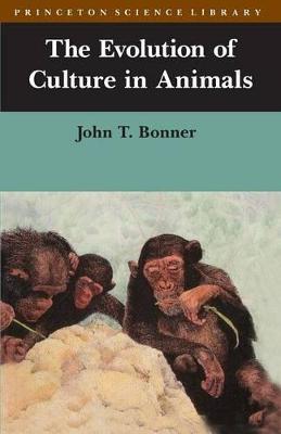 The Evolution of Culture in Animals - Princeton Science Library (Paperback)