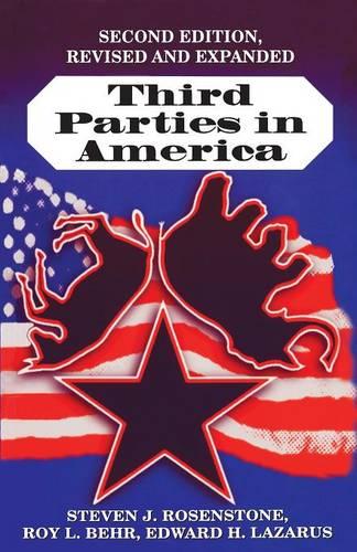 Third Parties in America: Citizen Response to Major Party Failure - Updated and Expanded Second Edition (Paperback)