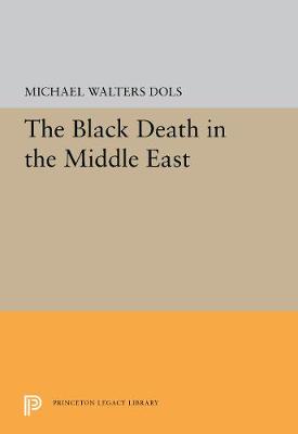 The Black Death in the Middle East (Hardback)