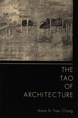 The Tao of Architecture (Hardback)