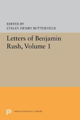 Letters of Benjamin Rush (Hardback)