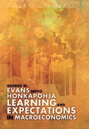 Learning and Expectations in Macroeconomics - Frontiers of Economic Research (Hardback)